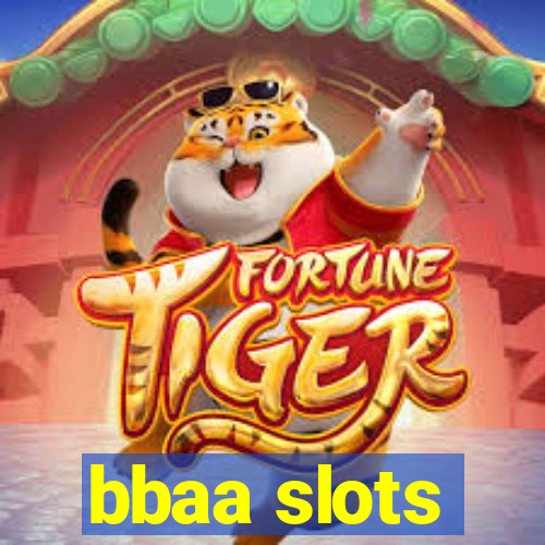 bbaa slots